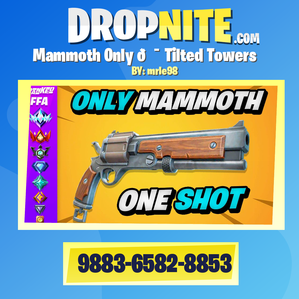 Mammoth Only 🎯 Tilted Towers