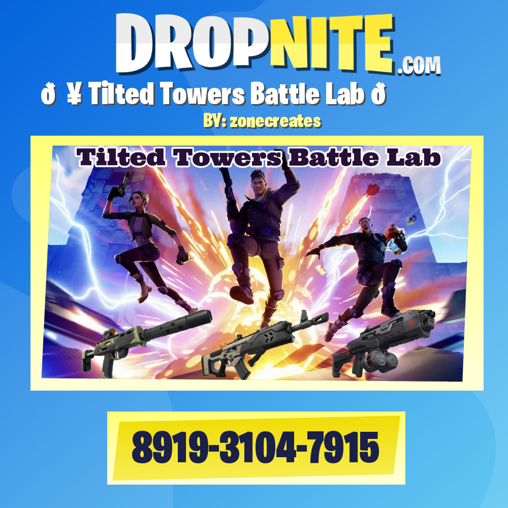 💥 Tilted Towers Battle Lab 📝