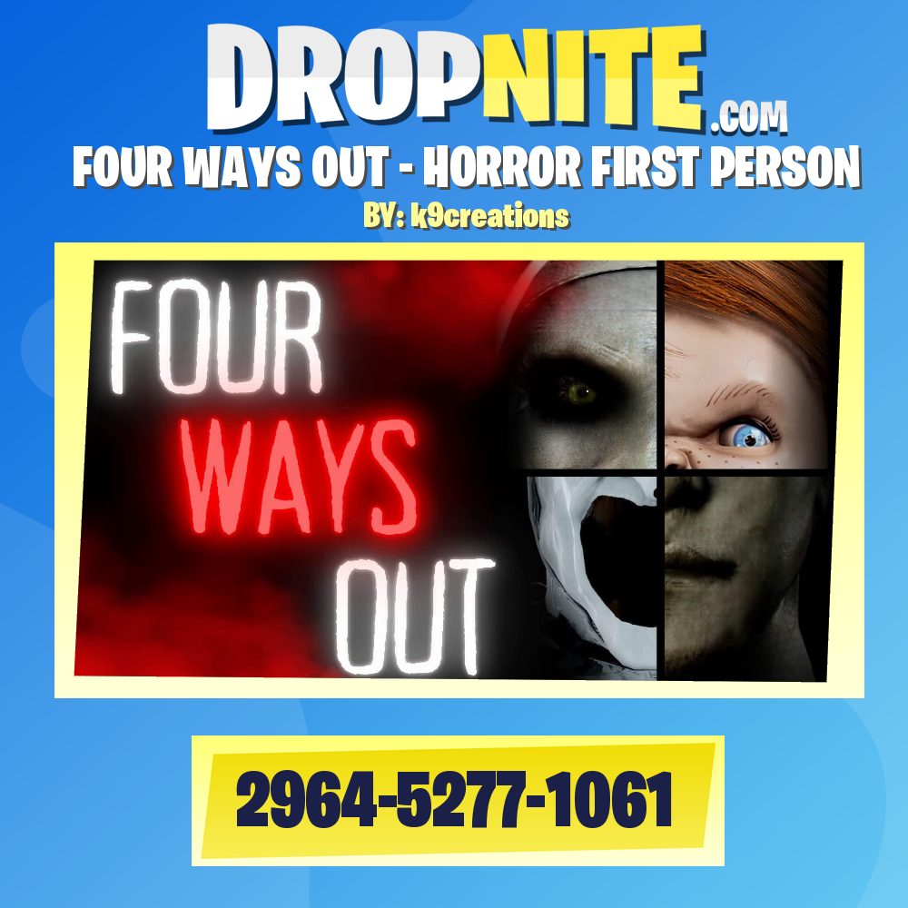 FOUR WAYS OUT - HORROR FIRST PERSON