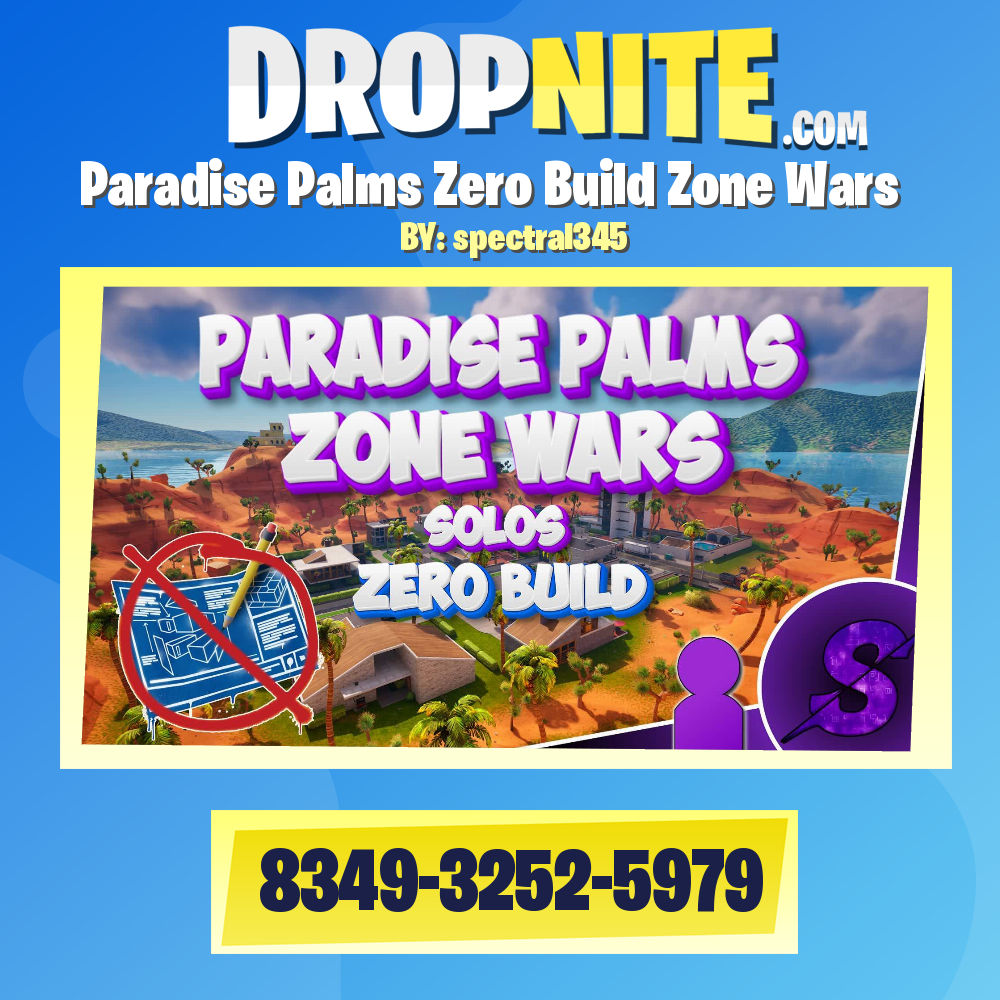 Paradise Palms Zero Build Zone Wars