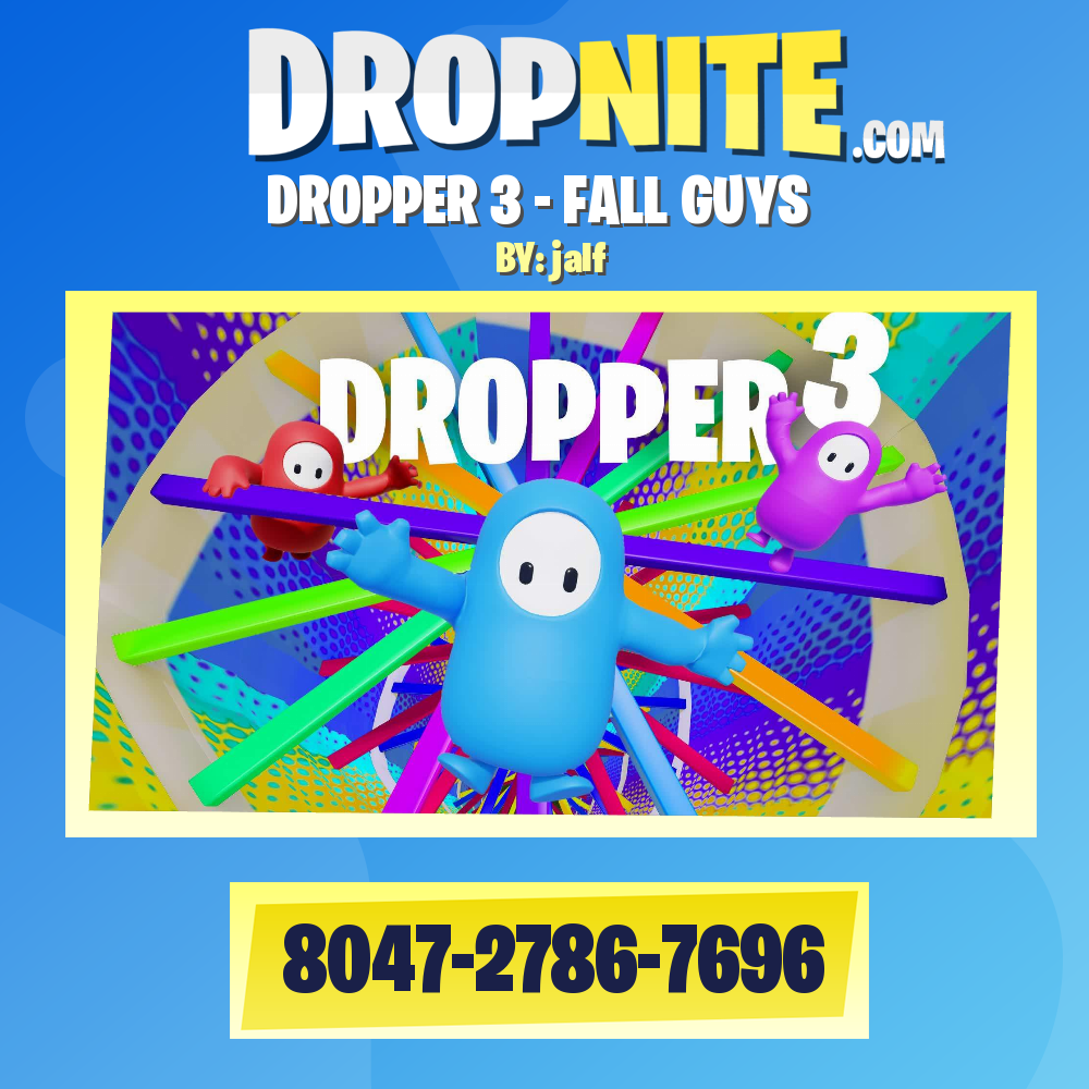 DROPPER 3 - FALL GUYS