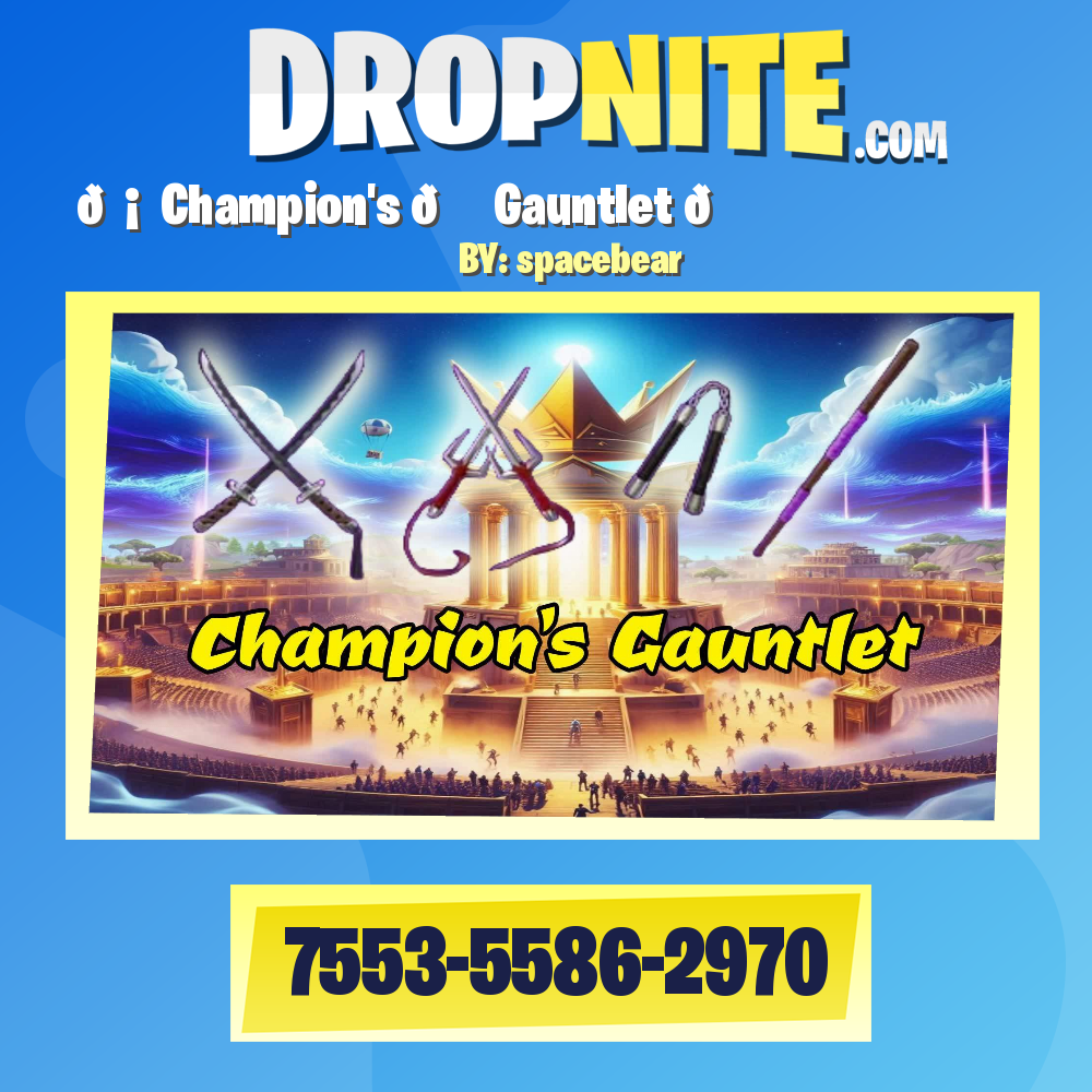 🛡️ Champion's 🏛️ Gauntlet 👑