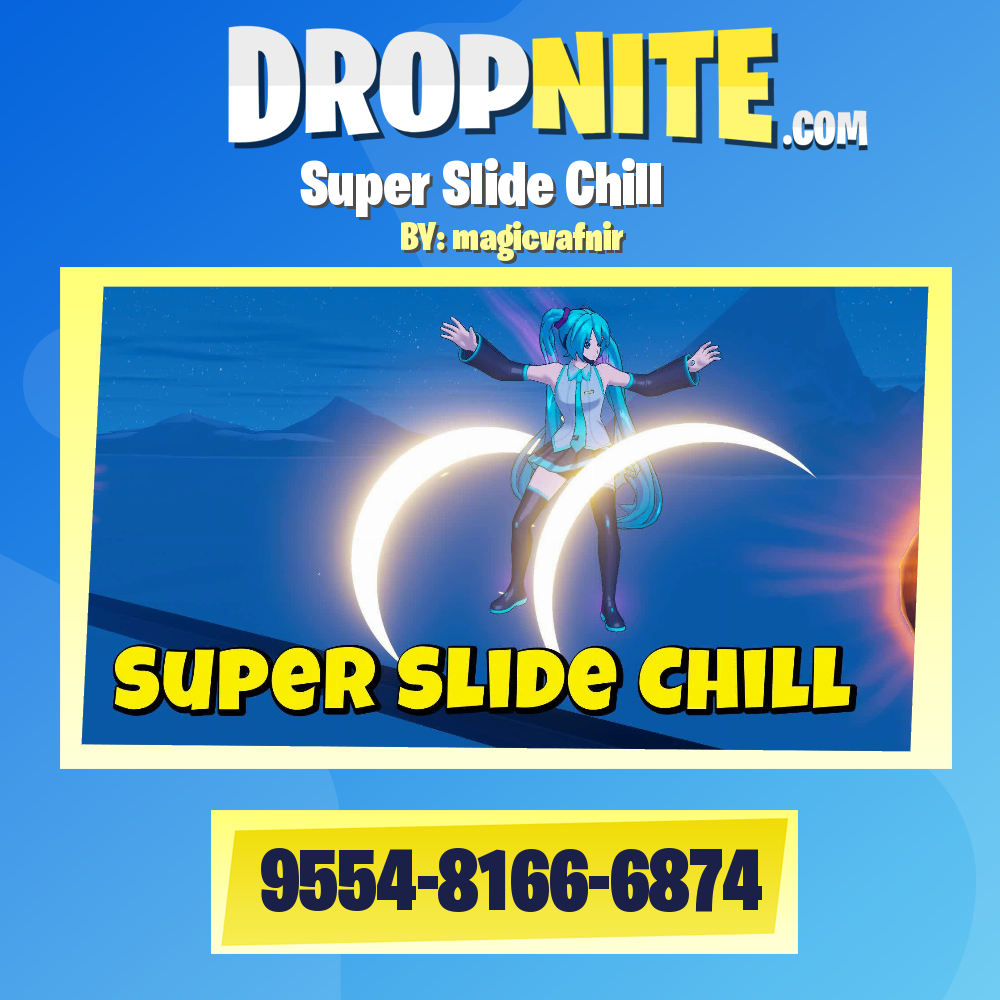 Super Slide Chill