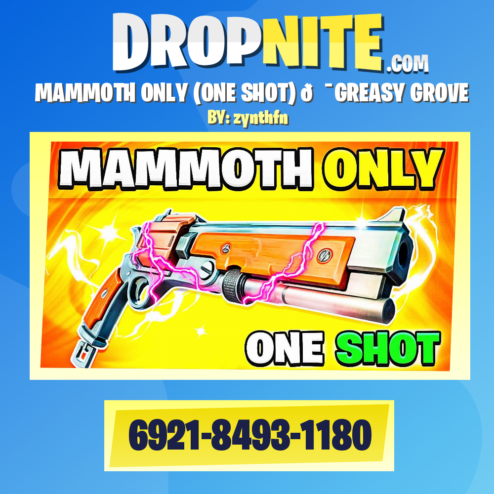 MAMMOTH ONLY (ONE SHOT) 🎯GREASY GROVE