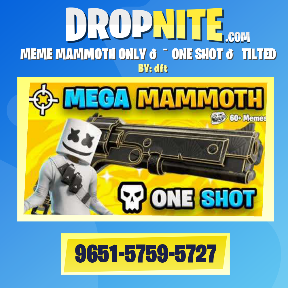 MEME MAMMOTH ONLY 🎯 ONE SHOT 🏠TILTED