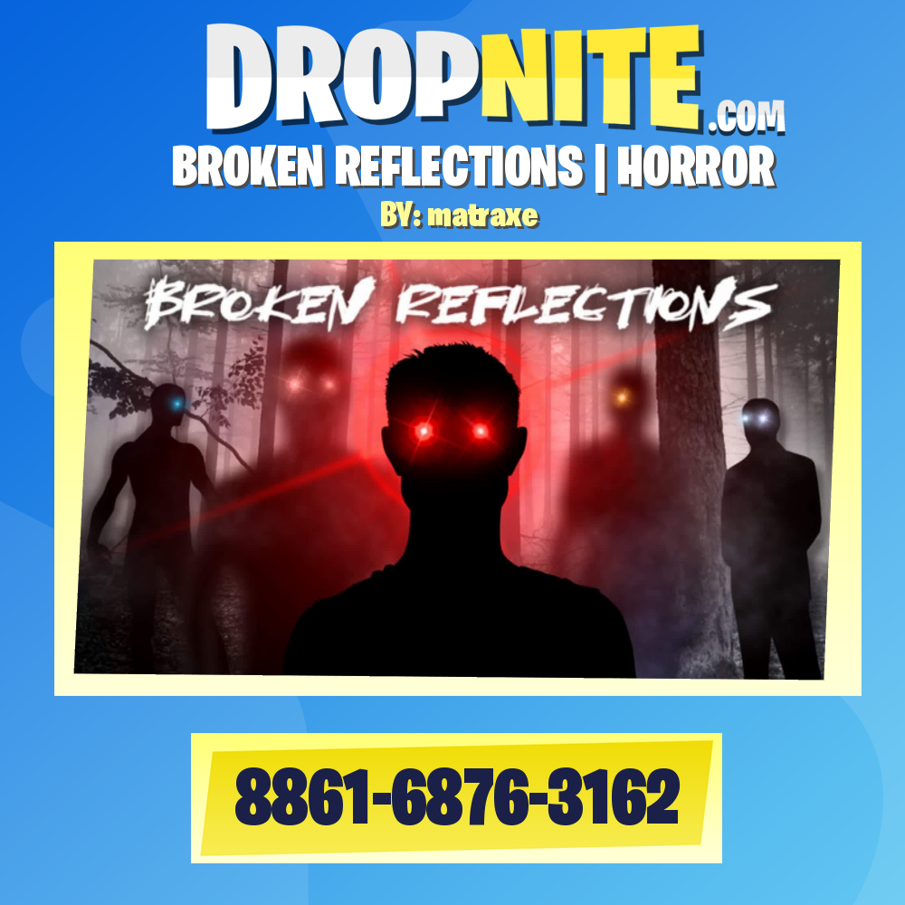 BROKEN REFLECTIONS | HORROR