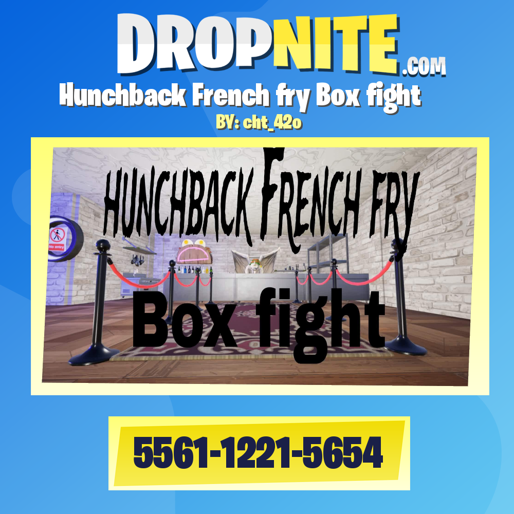Hunchback French fry Box fight