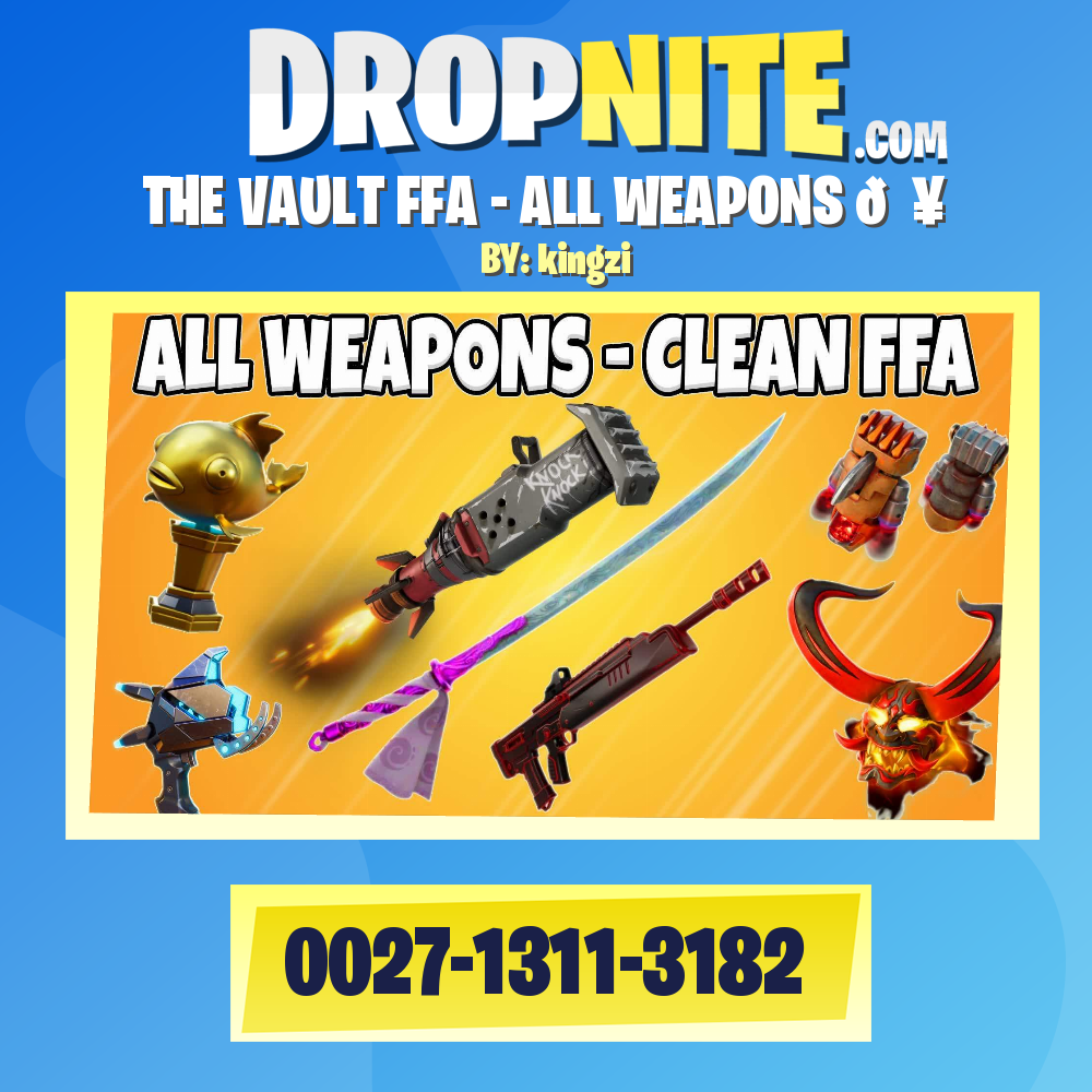 THE VAULT FFA - ALL WEAPONS 🔥