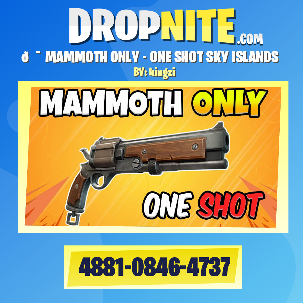 🎯 MAMMOTH ONLY - ONE SHOT SKY ISLANDS