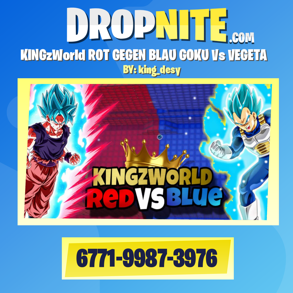 KINGzWorld ROT GEGEN BLAU GOKU Vs VEGETA