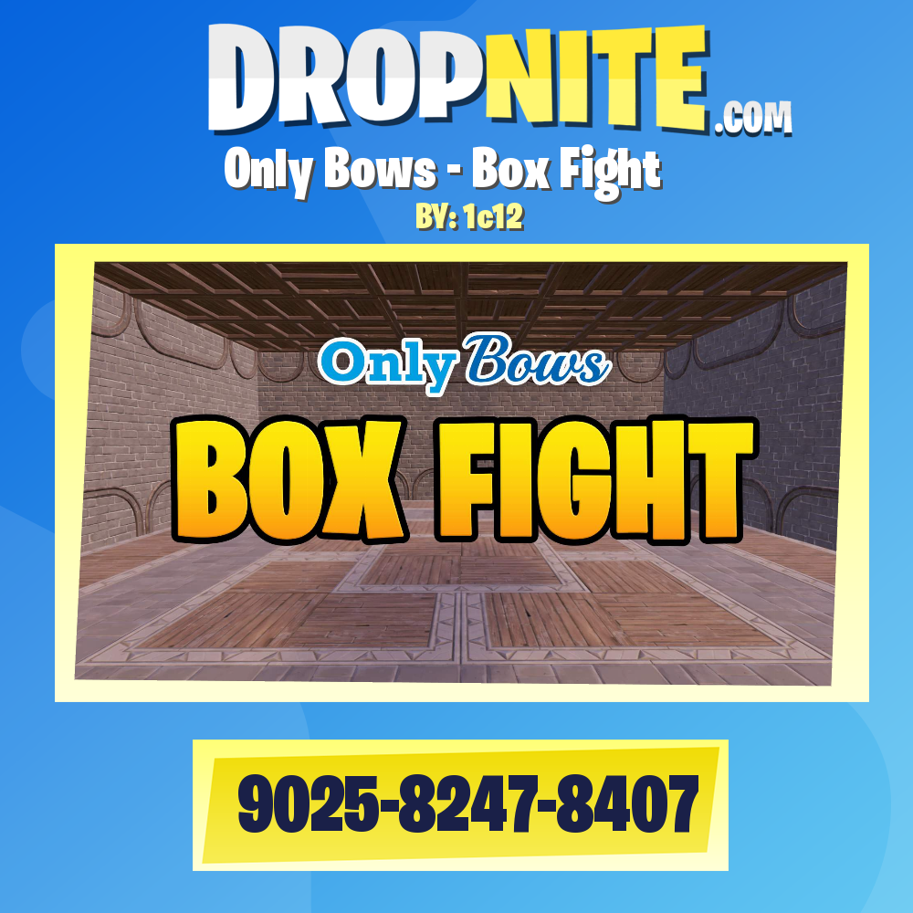 Only Bows - Box Fight