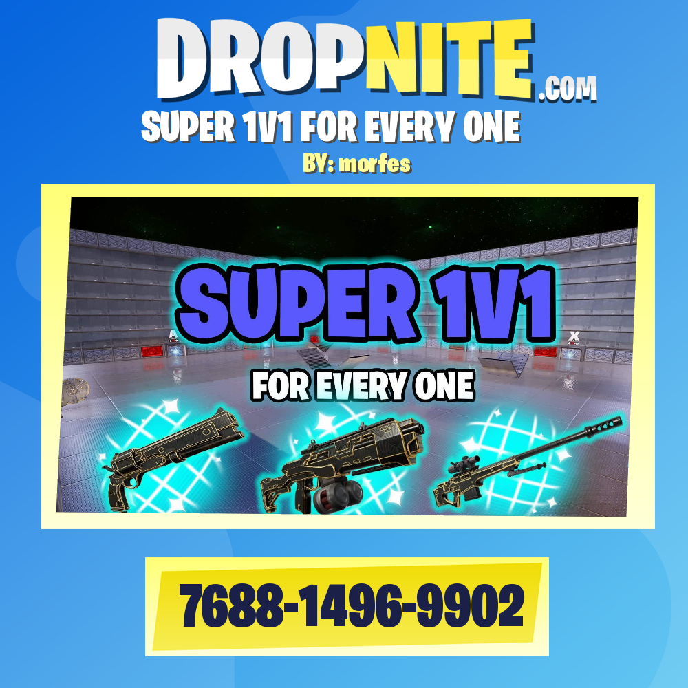 SUPER 1V1 FOR EVERY ONE