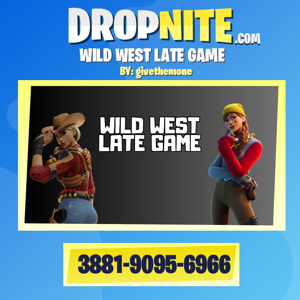 WILD WEST LATE GAME