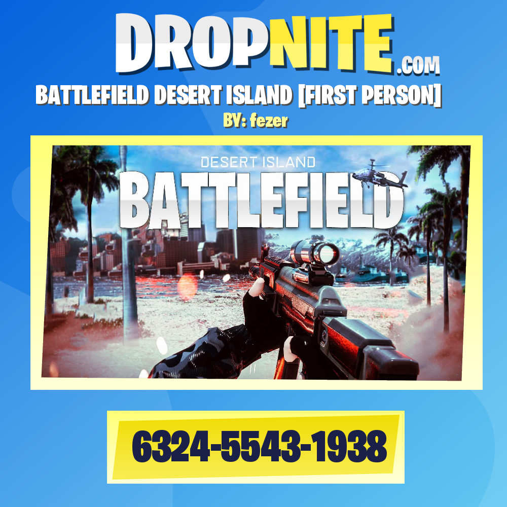 BATTLEFIELD DESERT ISLAND [FIRST PERSON]