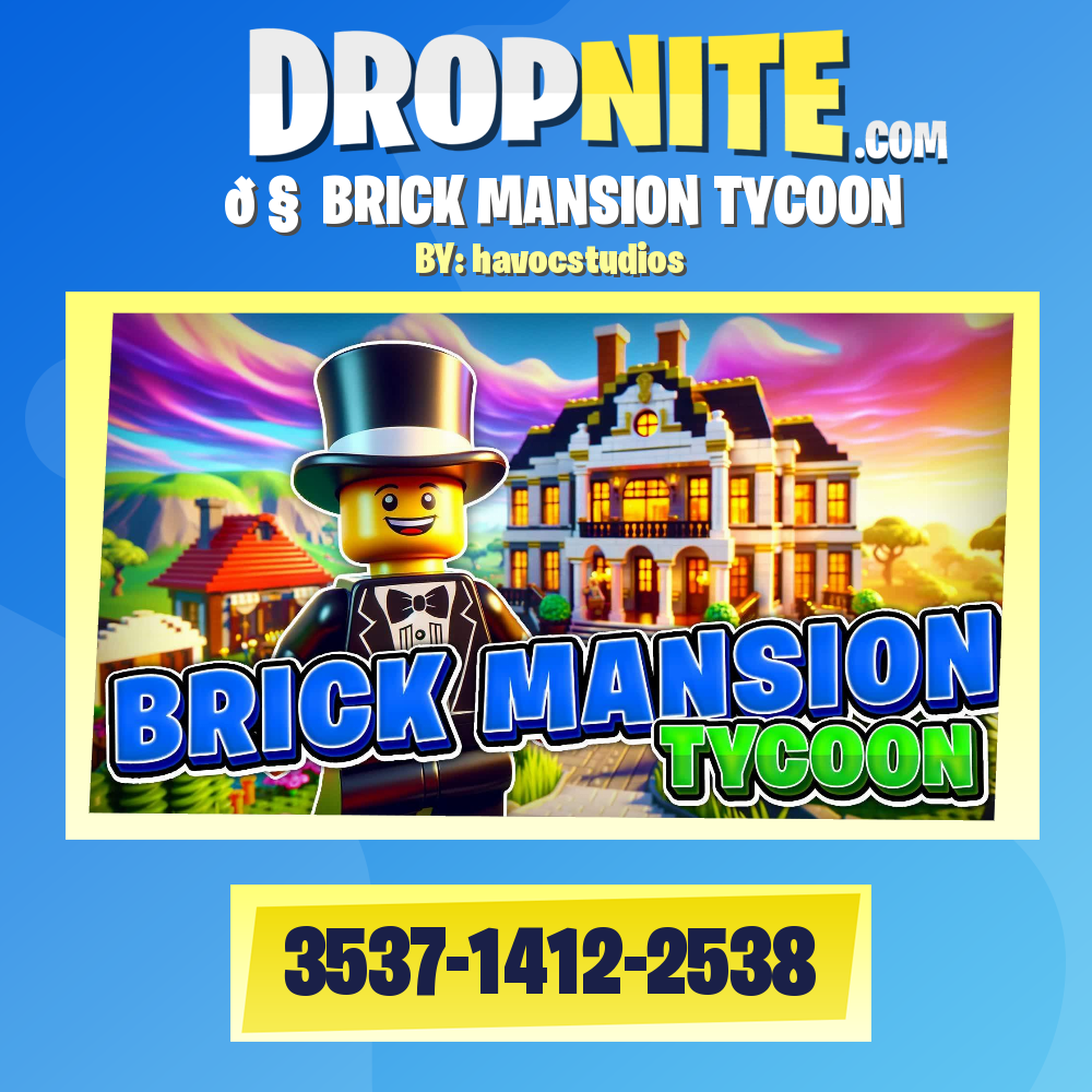 🧱 BRICK MANSION TYCOON