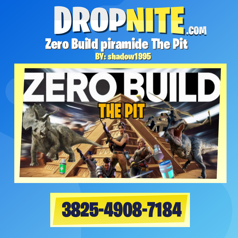 Zero Build piramide The Pit