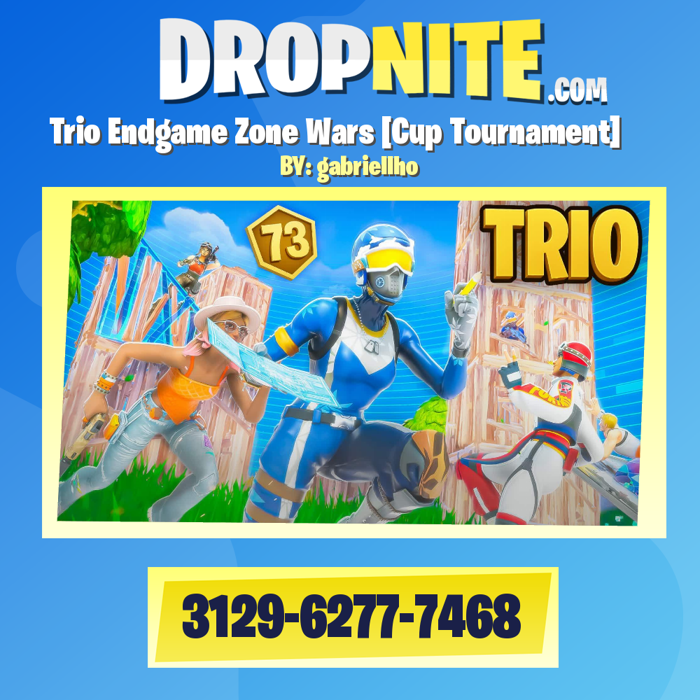 Trio Endgame Zone Wars [Cup Tournament]