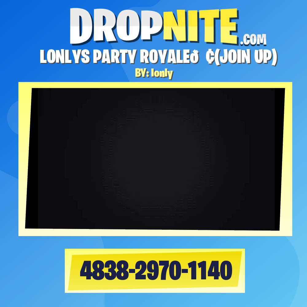 LONLYS PARTY ROYALE🐢(JOIN UP)