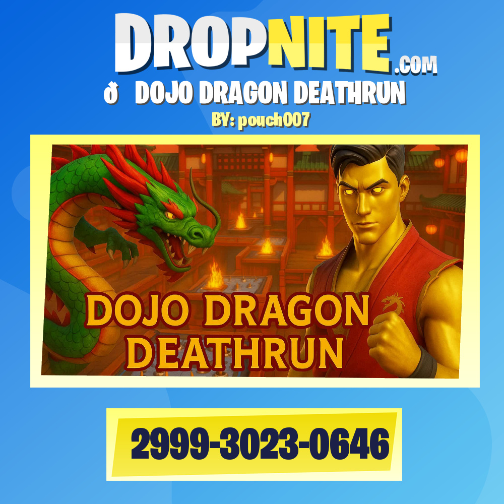 🎍DOJO DRAGON DEATHRUN