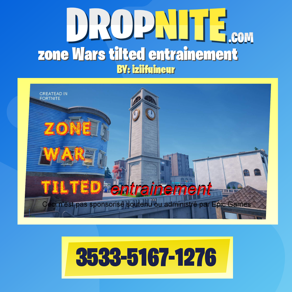zone Wars tilted entrainement