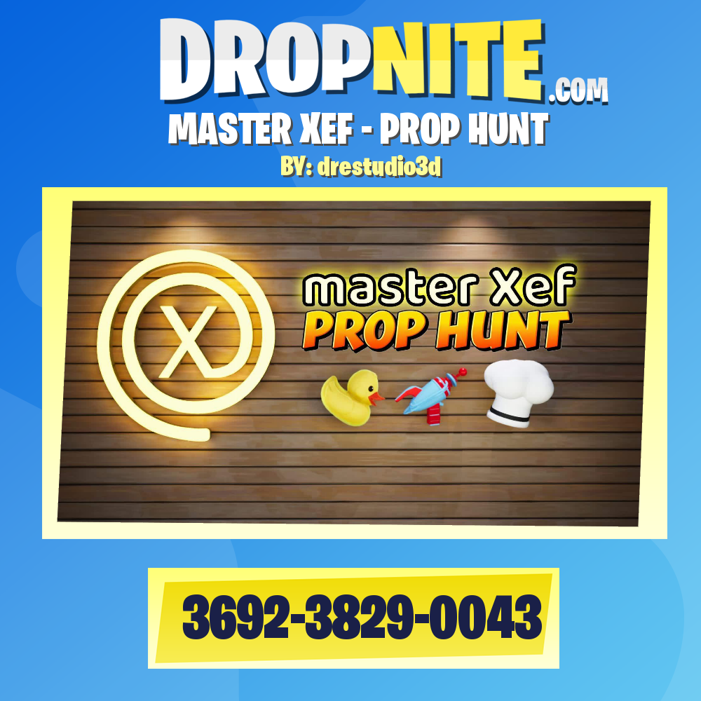 MASTER XEF - PROP HUNT