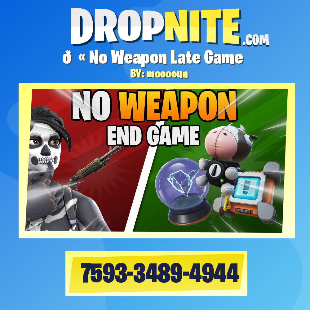 ❌🔫 No Weapon Late Game