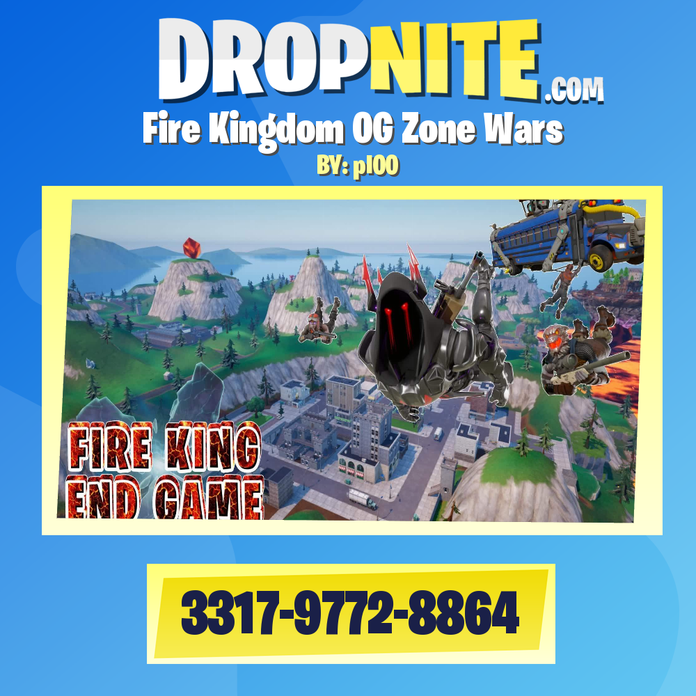 Fire Kingdom OG Zone Wars