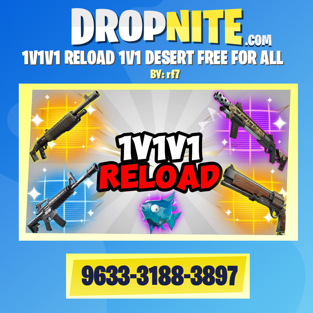 1V1V1 RELOAD 1V1 DESERT FREE FOR ALL