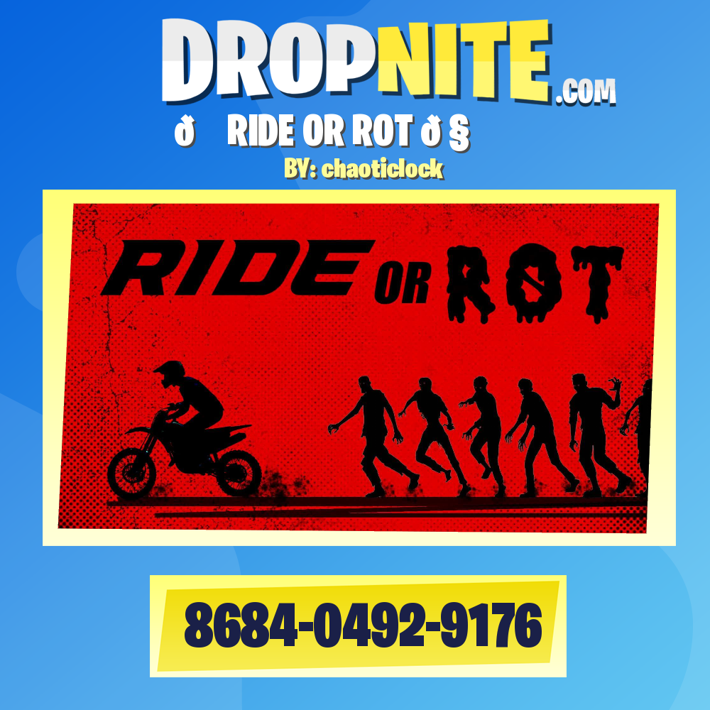 💀 RIDE OR ROT 🧟