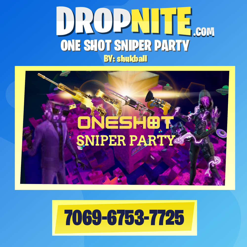ONE SHOT SNIPER PARTY