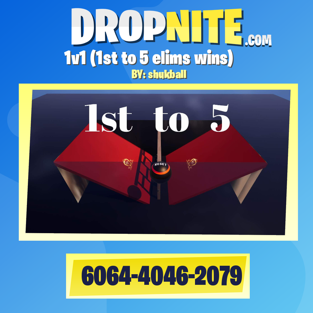 1v1 (1st to 5 elims wins)