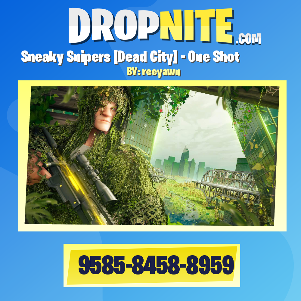 Sneaky Snipers [Dead City] - One Shot