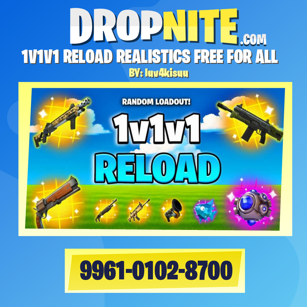 1V1V1 RELOAD REALISTICS FREE FOR ALL
