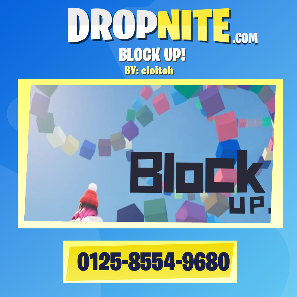 BLOCK UP!