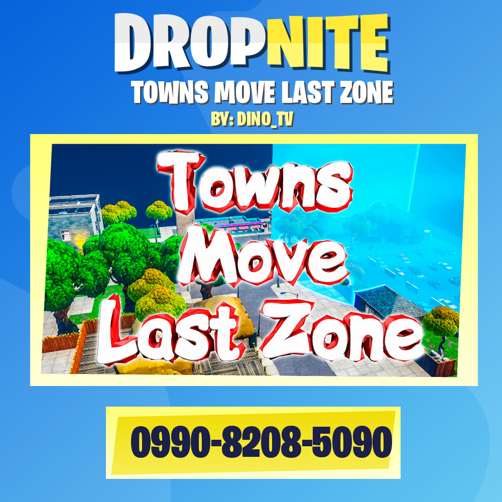 TOWNS MOVE LAST ZONE