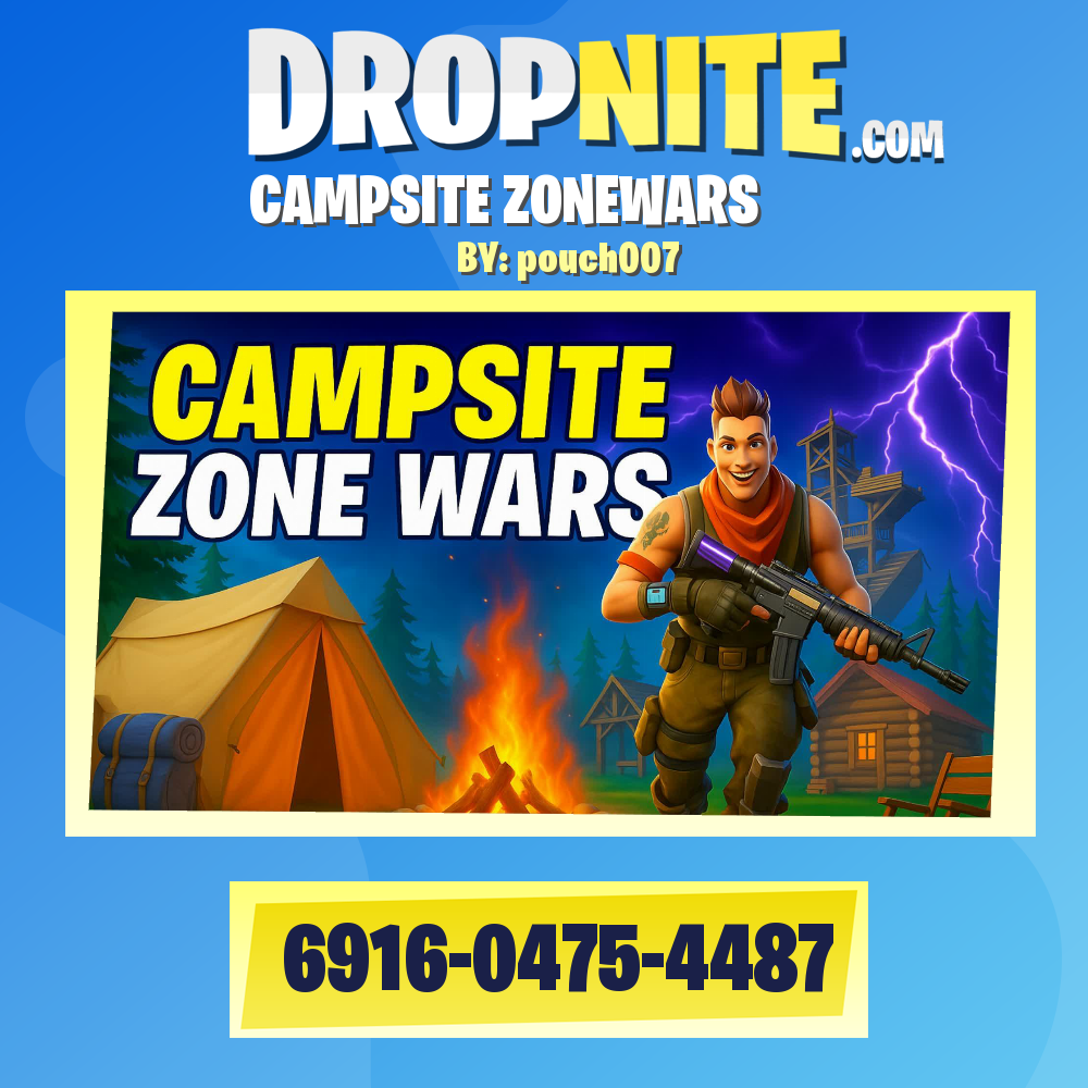 ⛺️CAMPSITE ZONEWARS