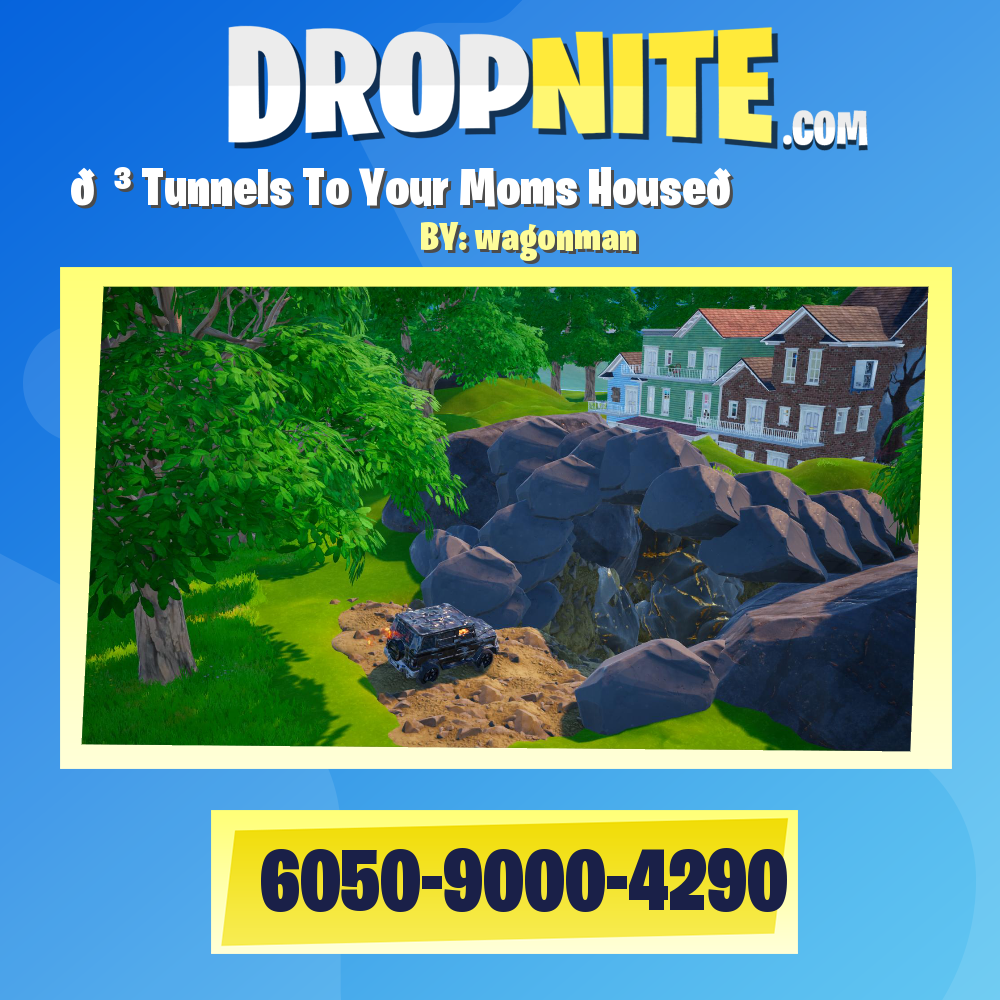 🕳️Tunnels To Your Moms House🏠