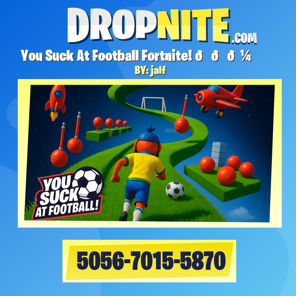 You Suck At Football Fortnite! 👟👎🏼