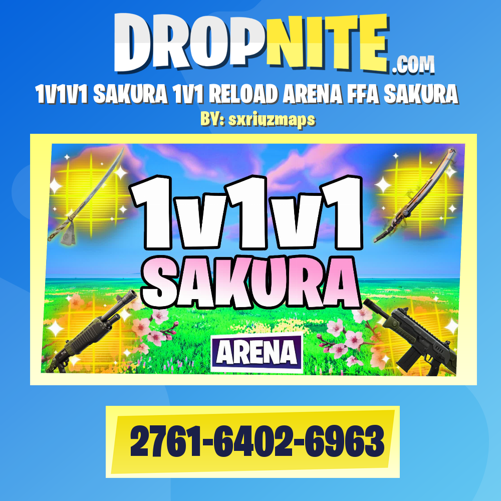 1V1V1 SAKURA 1V1 RELOAD ARENA FFA SAKURA