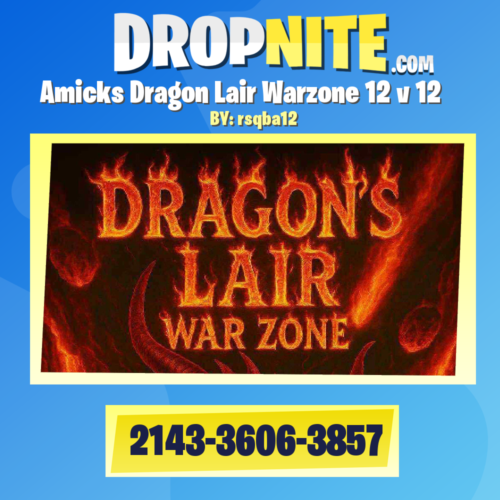 Amicks Dragon Lair Warzone 12 v 12
