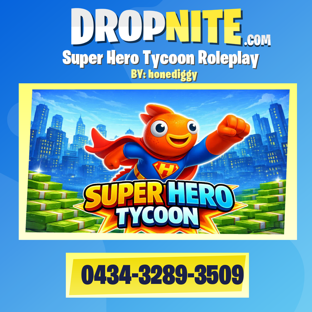 Super Hero Tycoon Roleplay