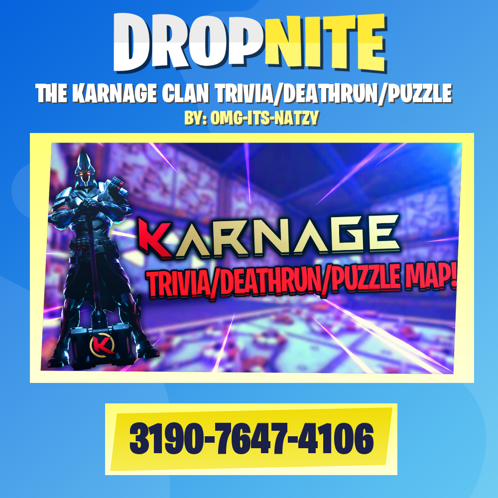 THE KARNAGE CLAN TRIVIA/DEATHRUN/PUZZLE
