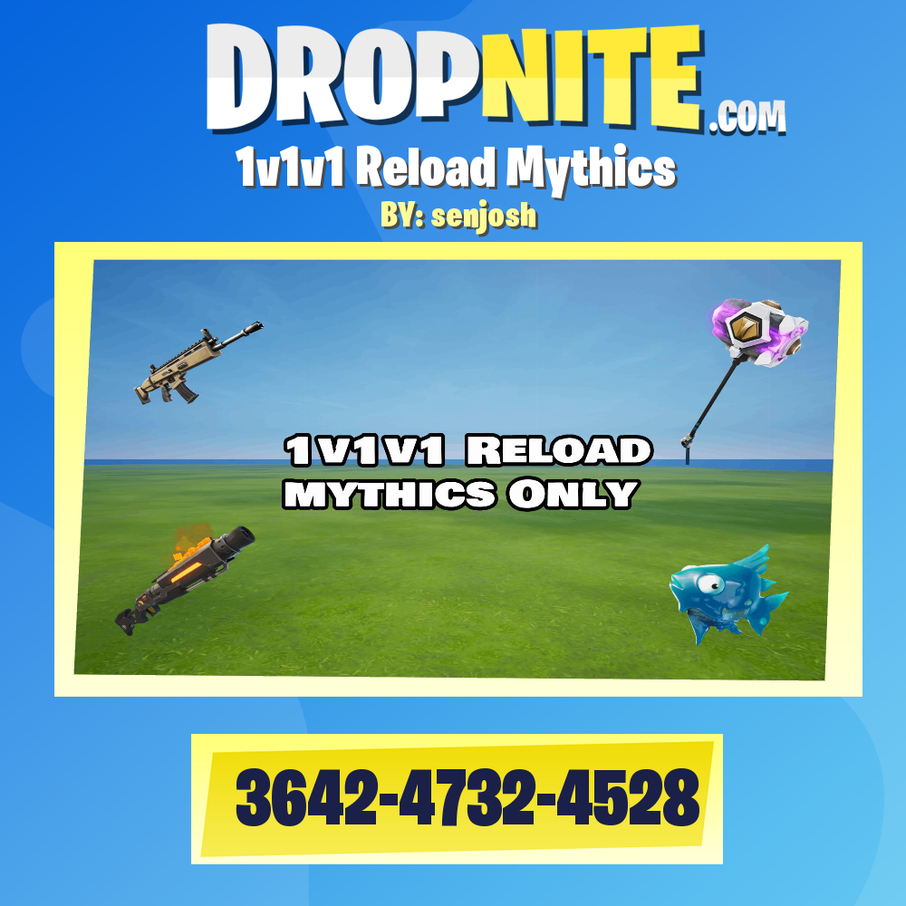 1v1v1 Reload Mythics
