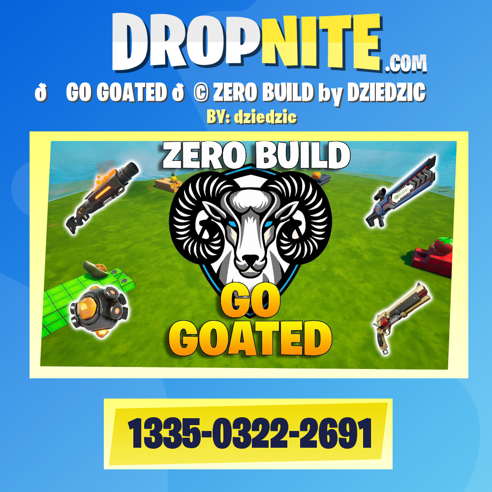 🐐 GO GOATED 🌩 ZERO BUILD by DZIEDZIC