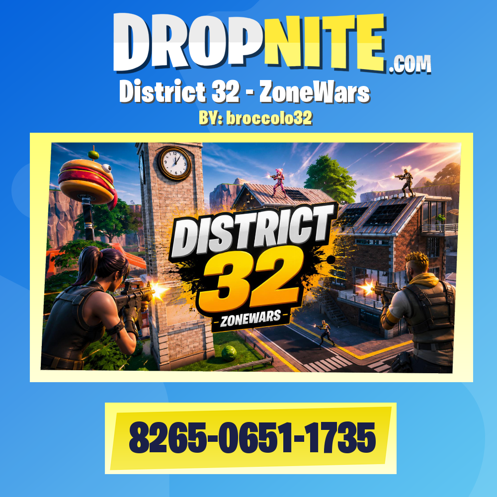 District 32 - ZoneWars