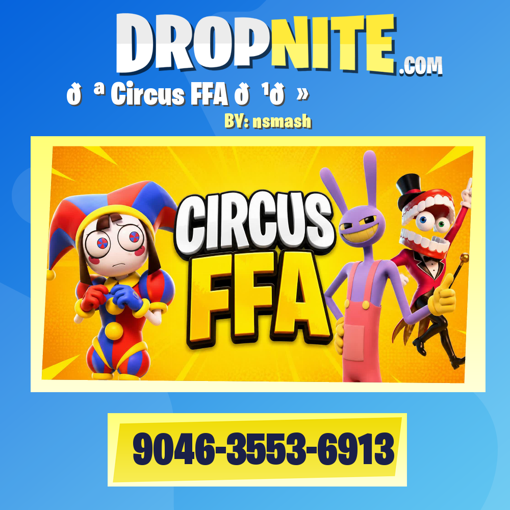 🎪 Circus FFA 🤹🏻‍♂️