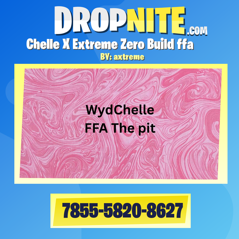 Chelle X Extreme Zero Build ffa
