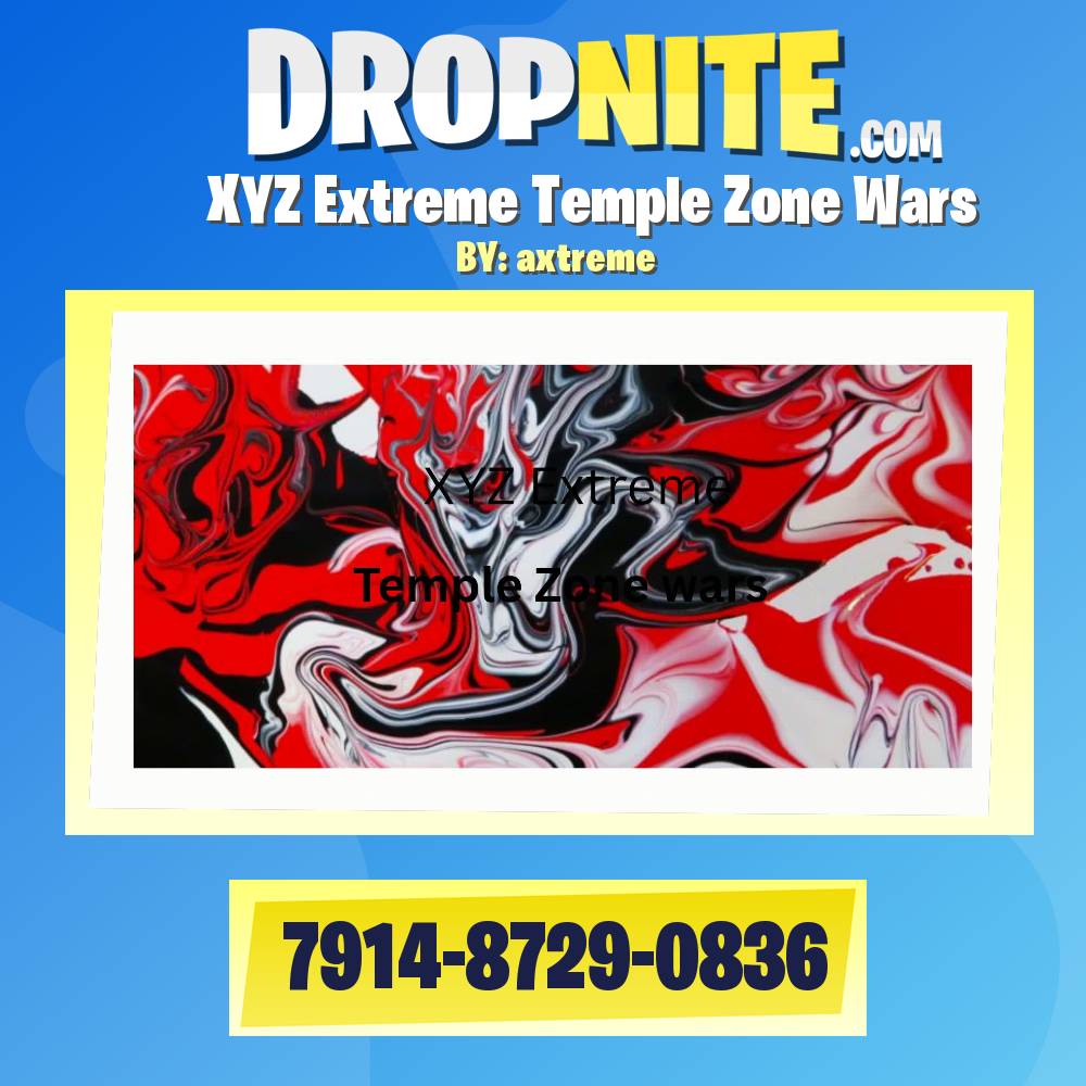 XYZ Extreme Temple Zone Wars