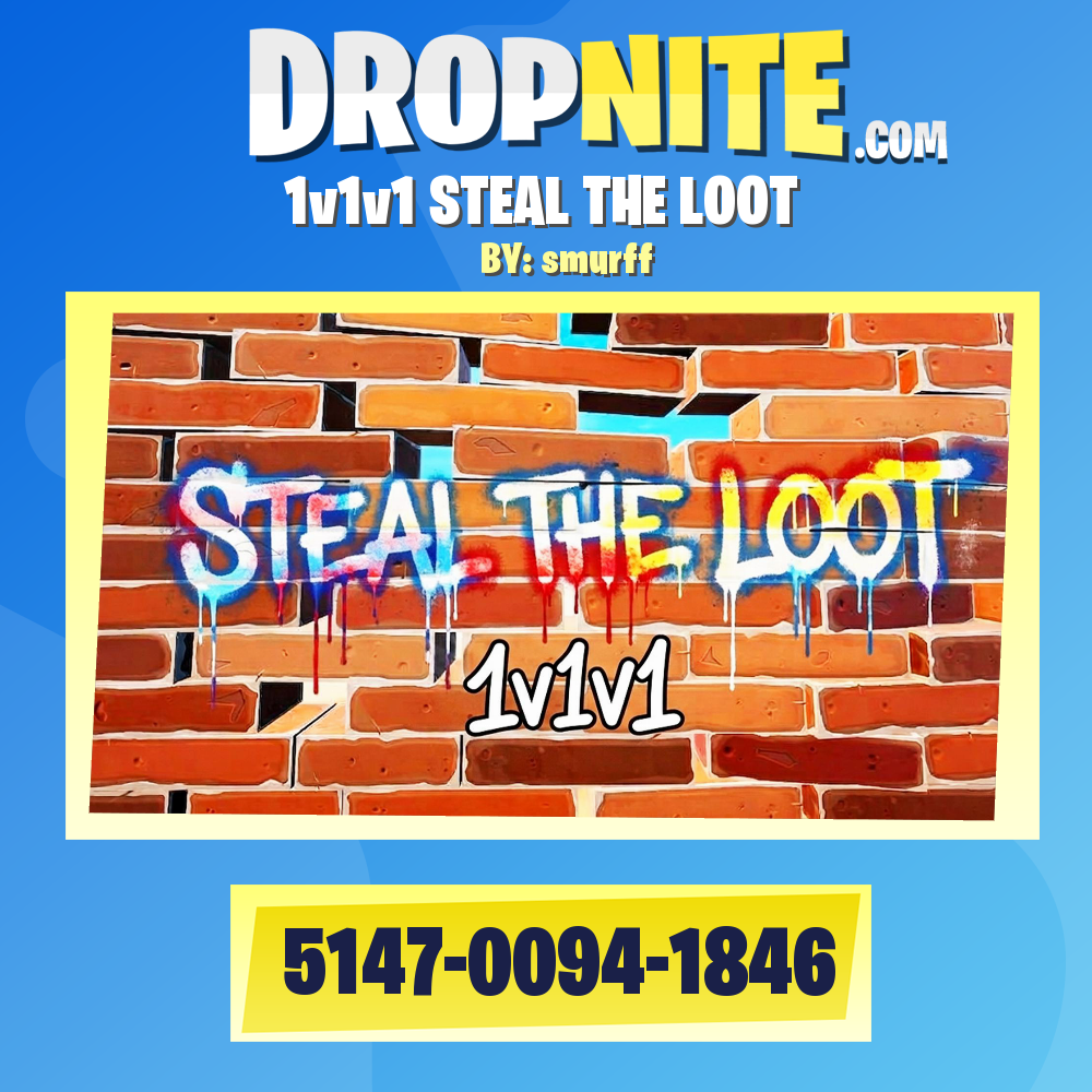 1v1v1 STEAL THE LOOT