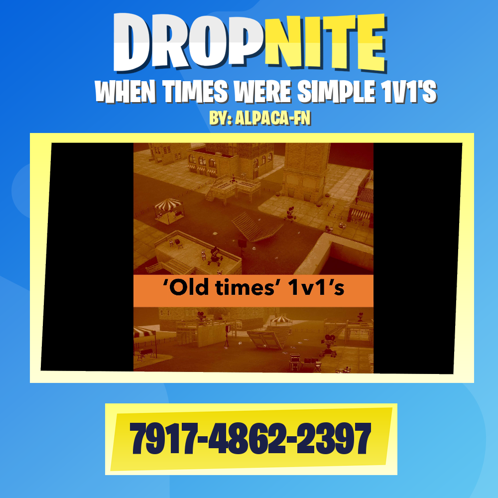 WHEN TIMES WERE SIMPLE 1V1'S